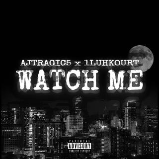 Watch Me