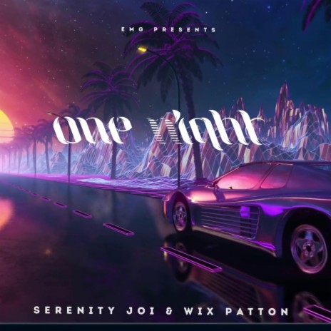 One Night ft. Wix Patton | Boomplay Music