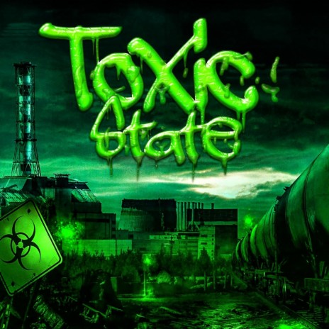 Toxic State | Boomplay Music