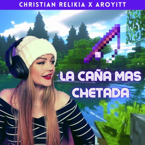 La Caña Mas Chetada (feat. Aroyitt) | Boomplay Music