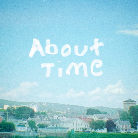 About Time | Boomplay Music