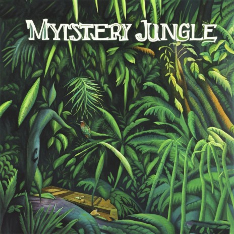 Mystery Jungle | Boomplay Music