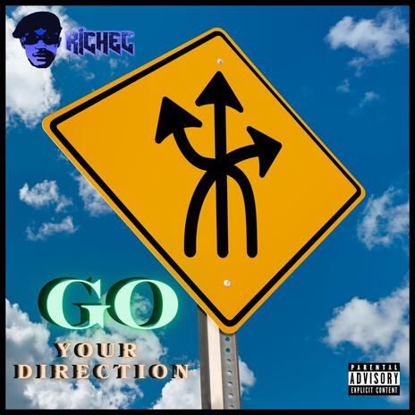 Go Your Direction | Boomplay Music