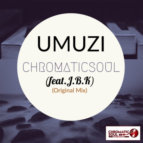 Umuzi (Original Mix) ft. J.B.K