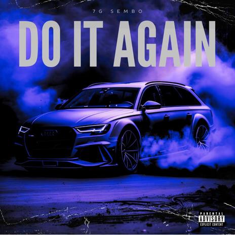 DO IT AGAIN | Boomplay Music