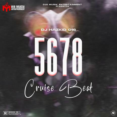 Five 678 Cruise Beat ft. DJ Harzkid 016 | Boomplay Music