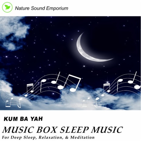 Kum Ba Yah (Music Box)