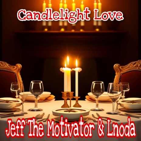 Candlelight Love ft. Lnoda | Boomplay Music