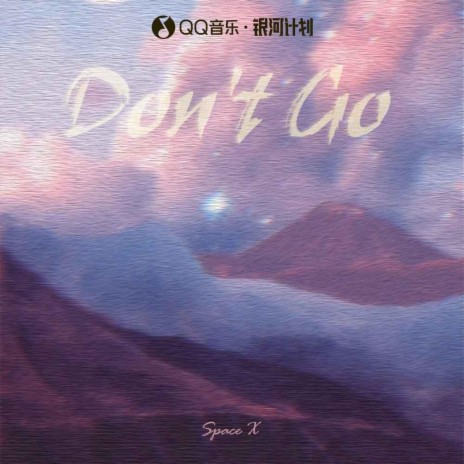 Don't Go | Boomplay Music