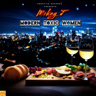 Modern Toxic Women lyrics | Boomplay Music