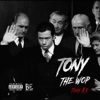 Tony The Wop