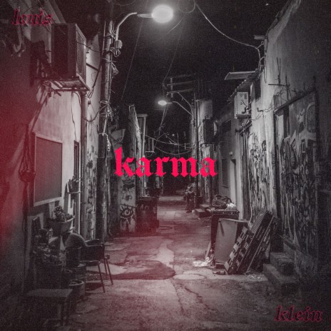 Karma ft. Klein | Boomplay Music