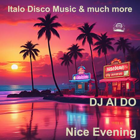 Nice Evening (Italo Instrumental) | Boomplay Music