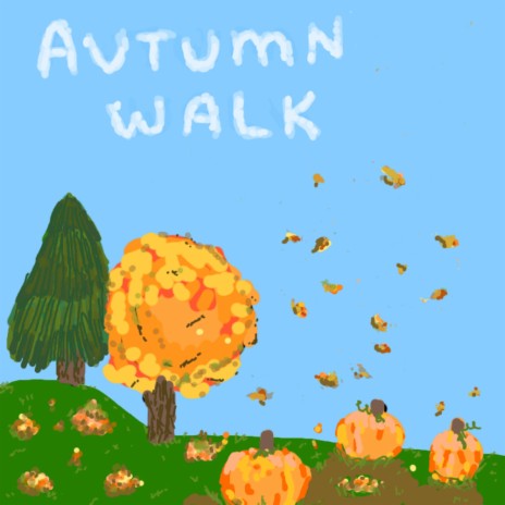 Autumn Walk | Boomplay Music