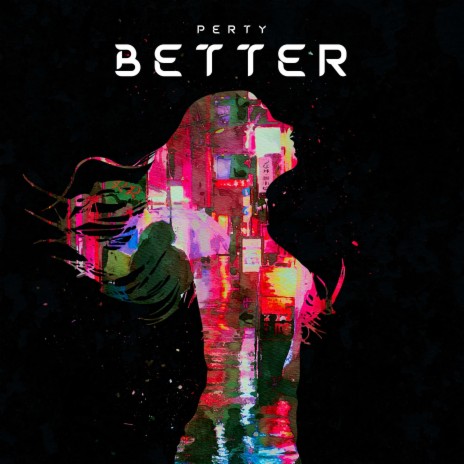 Better | Boomplay Music