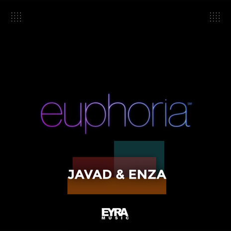 Euphoria ft. ENZA | Boomplay Music