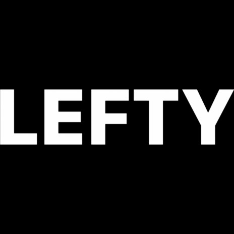 Lefty | Boomplay Music