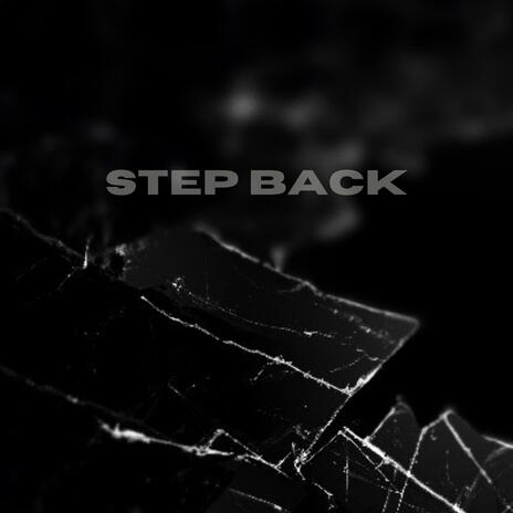 Step Back | Boomplay Music