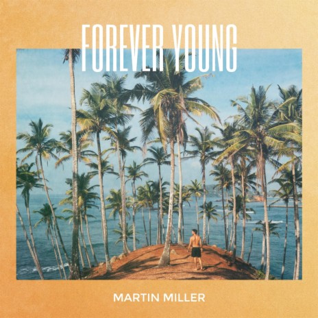 Forever Young | Boomplay Music