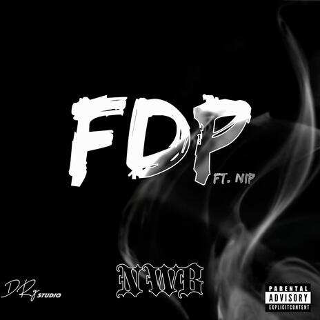 FDP ft. NIP | Boomplay Music