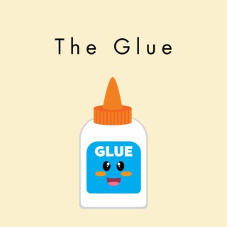 The Glue