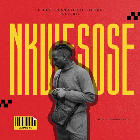 Nkwesose | Boomplay Music