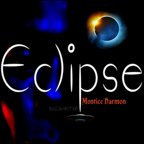 Eclipse ft. BoSsWRiTeR | Boomplay Music