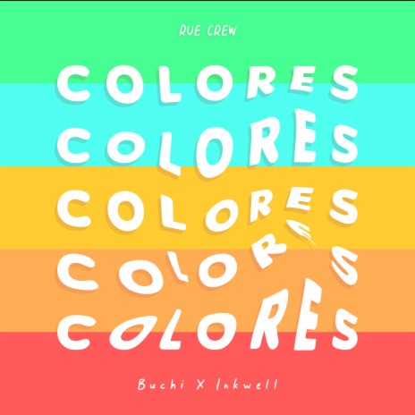 Colores ft. Inkwell