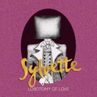 Lobotomy of Love