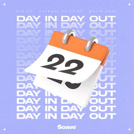 Day In Day Out ft. Sherman de Vries & David Emde | Boomplay Music