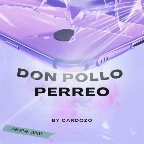 Don Pollo Perreo | Boomplay Music