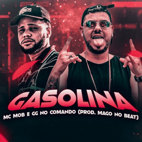 Gasolina ft. Mc mob | Boomplay Music