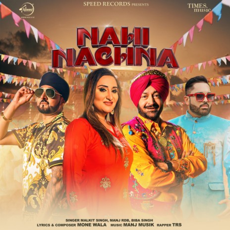 Nahi Nachna ft. Manj RDB, Biba Singh & TRS | Boomplay Music