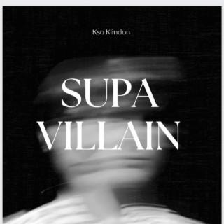 SUPA VILLAIN