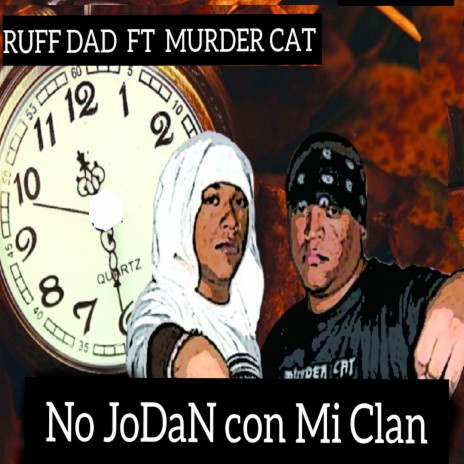 No Jodan con mi Clan ft. Murder Cat
