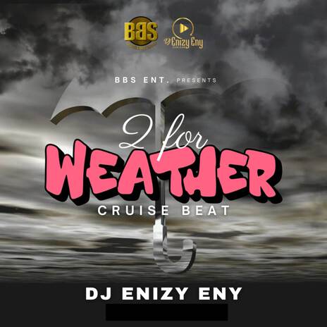 2 for weather cruise beat | Boomplay Music