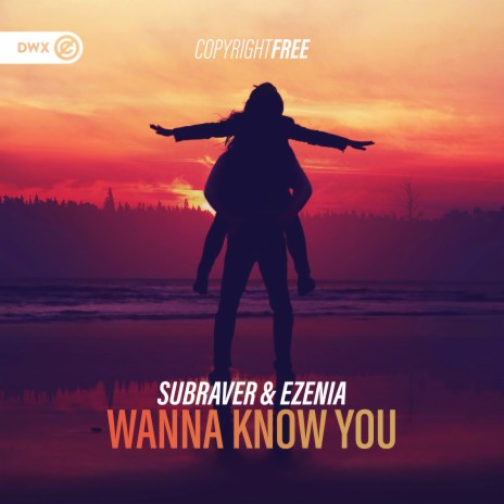 Wanna Know You ft. Ezenia & Dirty Workz | Boomplay Music