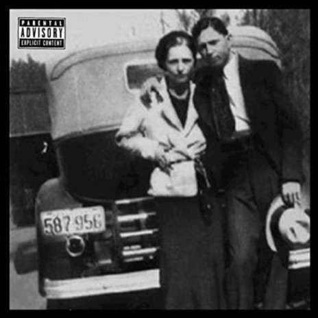 Bonnie & Clyde | Boomplay Music