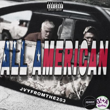 ALL AMERICAN | Boomplay Music