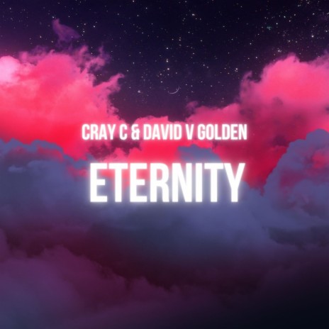 Eternity ft. David V Golden | Boomplay Music