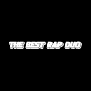 The Best Rap Duo