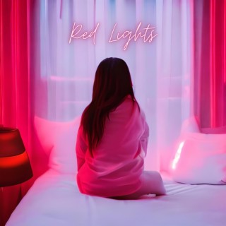 Red Lights lyrics | Boomplay Music