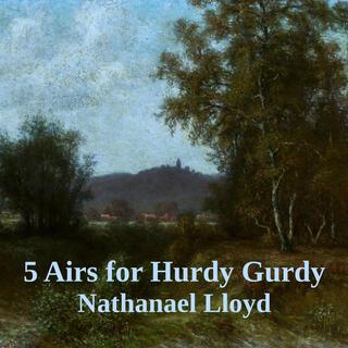 5 Airs for Hurdy Gurdy