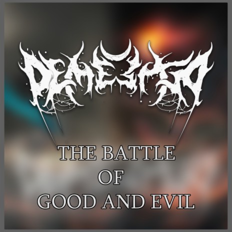 The Battle of Good and Evil | Boomplay Music