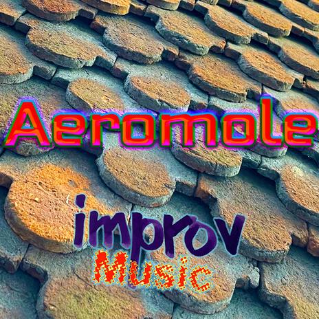 Aeromole | Boomplay Music