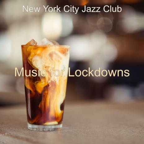 Alluring Music for Lockdowns | Boomplay Music