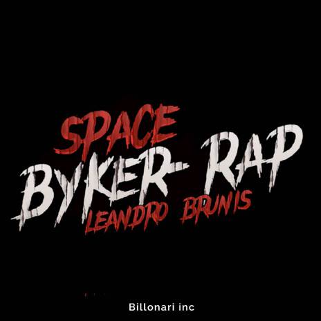 Bykerap ft. Leandro Brunis | Boomplay Music
