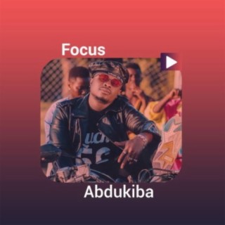 Focus: Abdukiba!!