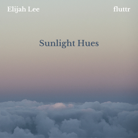 Sunlight Hues ft. fluttr | Boomplay Music