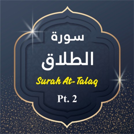 Surah At-Talaq, Pt. 2 | Boomplay Music